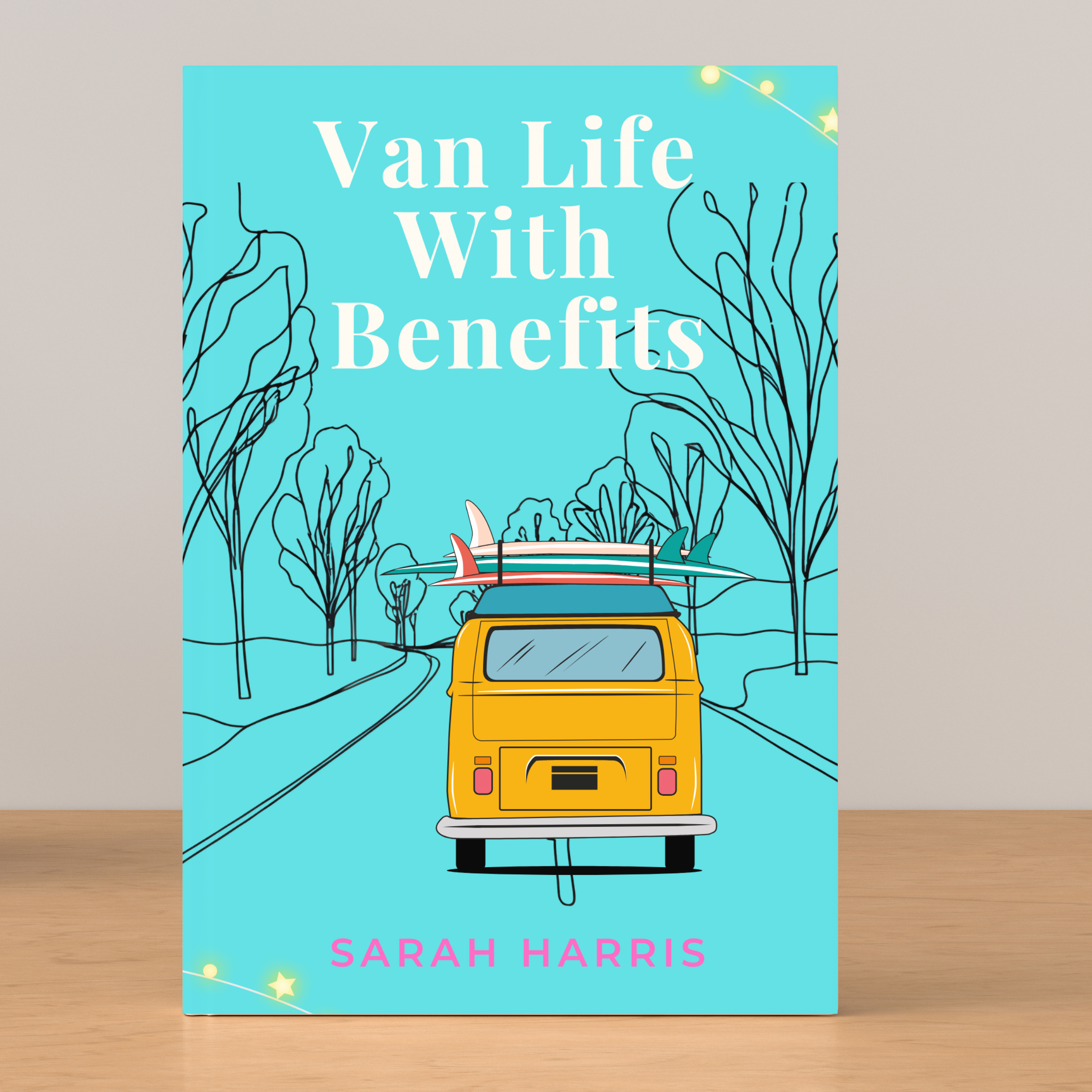 'Van Life with Benefits - Signed by the Author' - Books by Sarah Harris | Featured on The East Coast Arts Trail®